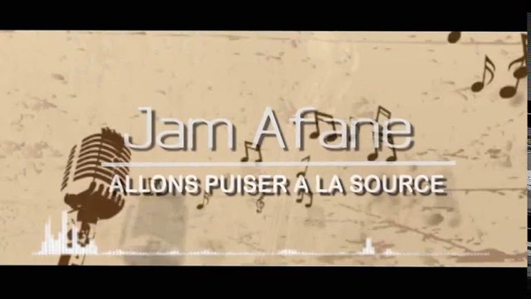 JAM Afane - "ALLONS PUISER À LA SOURCE"