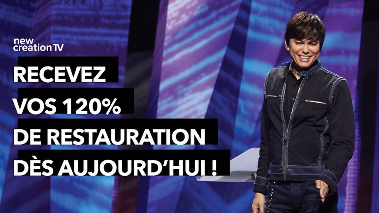 Joseph Prince - Recevez vos 120% de restauration dès aujourd'hui ! | New Creation TV Français
