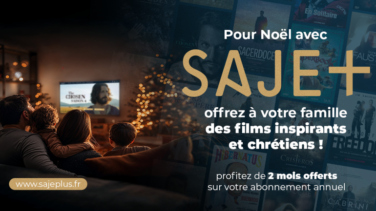 Le cinéma chrétien accessible à tous avec SAJE+ 🎟 👨‍👩‍👧‍👦🎬