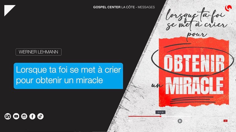 Werner Lehmann - Lorsque ta foi se met à crier pour obtenir un miracle