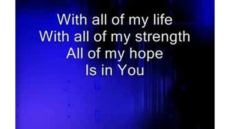 My life is in you Lord