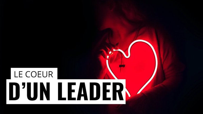 Le coeur d’un leader - Extrait - Lead Online