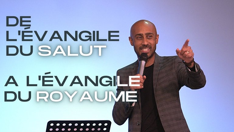 De l'évangile du Salut à l'évangile du Royaume - Laurent RUPPY