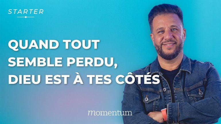 STARTER — Dieu ne te laissera jamais tomber
