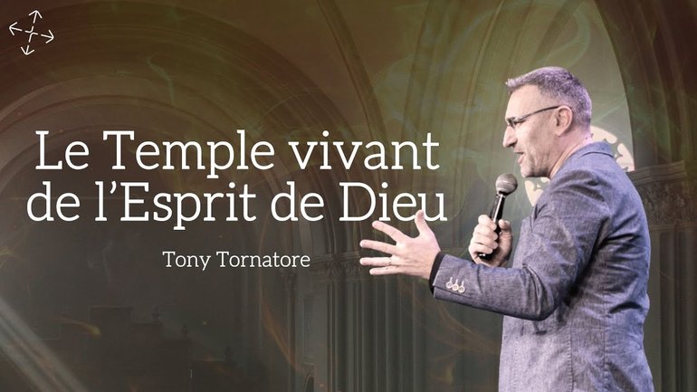 Le Temple vivant de l'Esprit de Dieu / Tony Tornatore