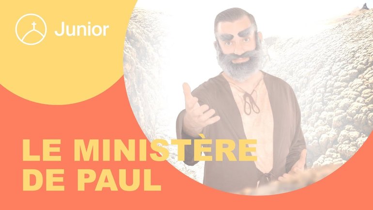 Le Ministère de Paul | la Chapelle Junior