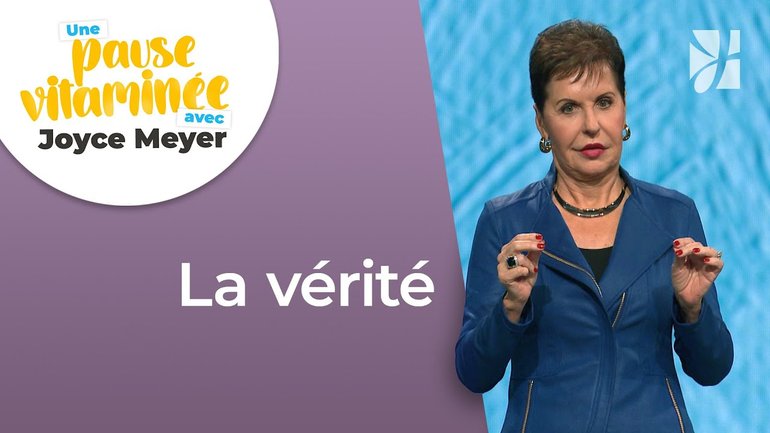 Pause vitaminée avec Joyce - La pratique de la vérité dans notre vie - Avoir des relations saines