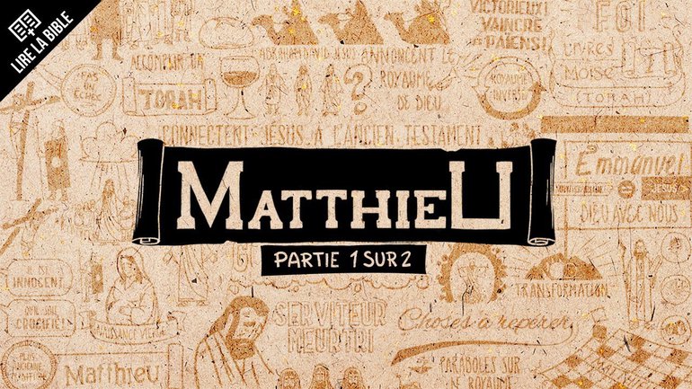 Matthieu 1–13 - Synthèse