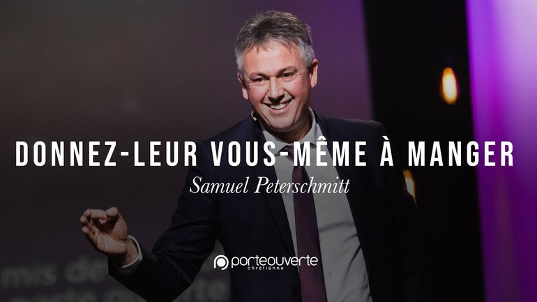 Donnez-leur vous-même à manger - Samuel Peterschmitt [Culte PO 06/01/2019]