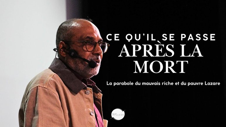 Ce qui se passe après la mort : La parabole du mauvais riche et du pauvre Lazare - Jean Ruppy