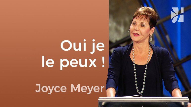 Nous pouvons le faire - Joyce Meyer - Fortifié par la foi