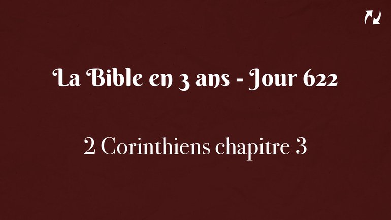 La Bible en 3 ans - Jour 622