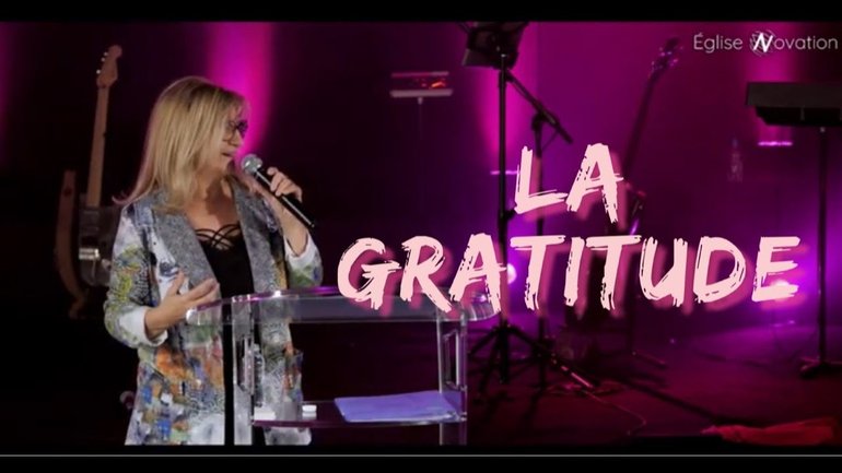 La Gratitude -  Marie-Claire Buis  - Eglise Novation Agen