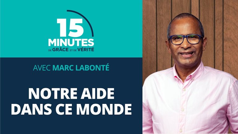Notre aide dans ce monde | Jésus et le Saint-Esprit #8 | Marc Labonté
