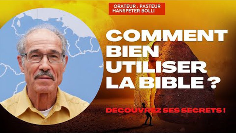 COMMENT BIEN UTILISER LA BIBLE ?  Hans-Peter BOLLI