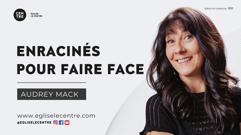 Enracinés pour faire face | Audrey Mack