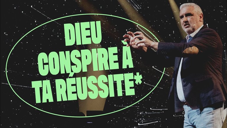 Dieu conspire à ta réussite* - Patrick Boudehent
