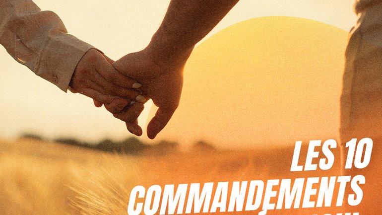 Parcours Les 10 commandements pour un mariage épanoui