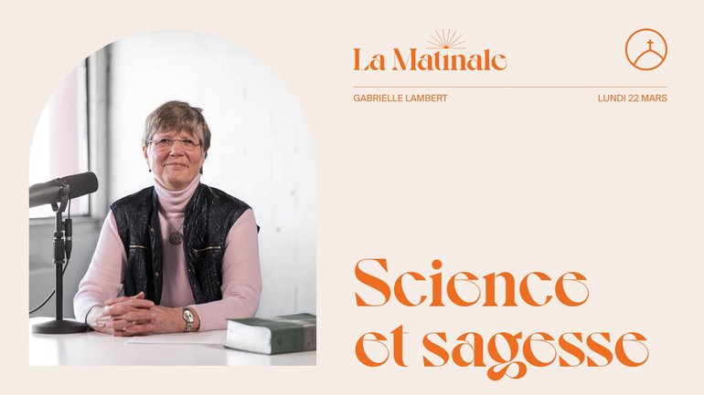 Science et sagesse | Gabrielle Lambert