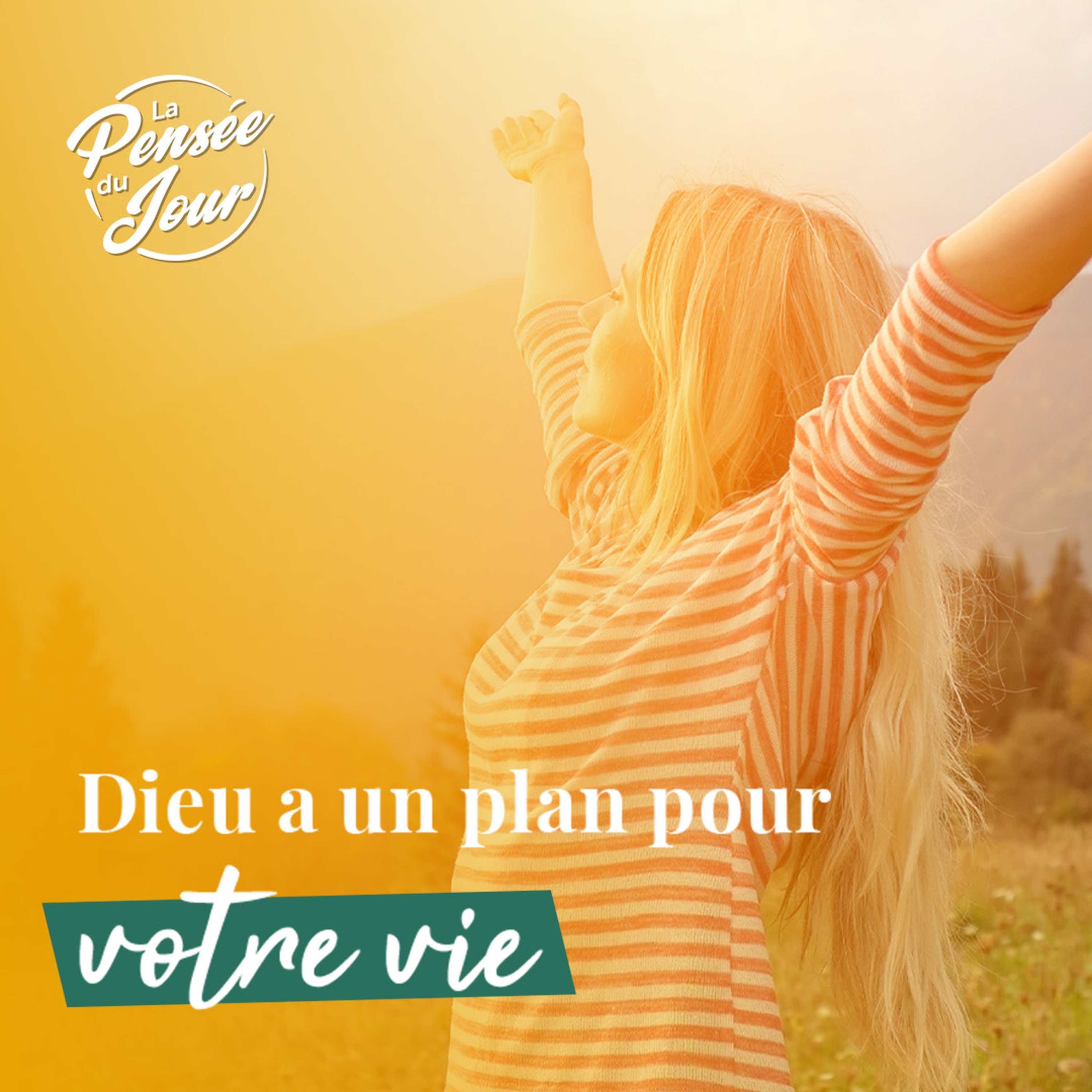 Dieu a un plan pour votre vie