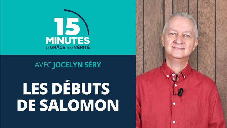 Les débuts de Salomon | Parole d’Ecclésiaste #1 | Jocelyn Séry
