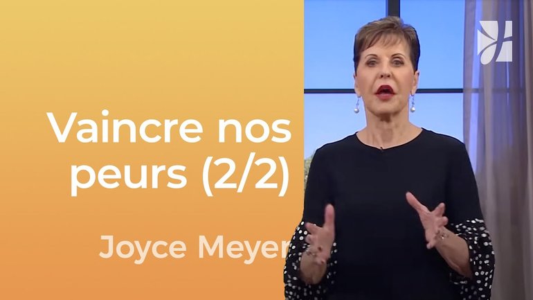 Libérez-vous des obstacles de la vie (2/2) | Joyce Meyer