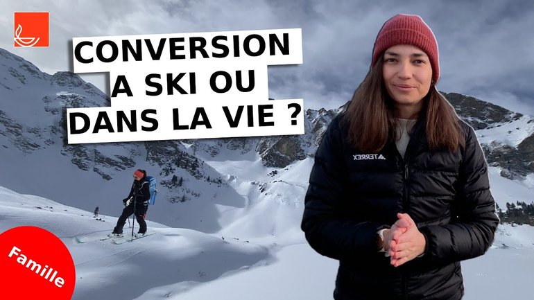Conversion à ski ou dans la vie ?