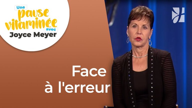 Pause vitaminée avec Joyce - Au secours, j'ai fait une erreur ! - Fortifié par la foi
