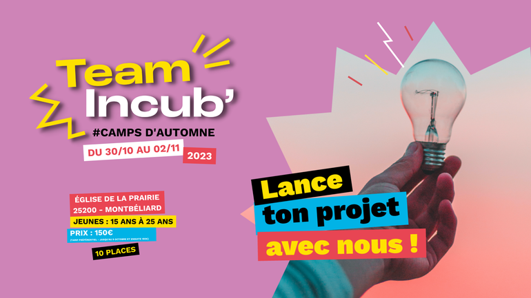 Camp Team Incub' : Lance ton projet 🚀 1, 2, 3... GO !!!!