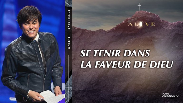 Joseph Prince - Se tenir dans la faveur de Dieu | New Creation TV Français