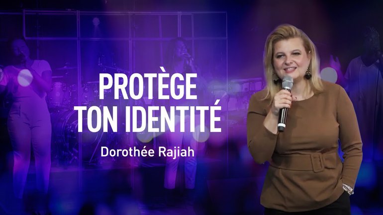Dorothée Rajiah - Protège ton identité