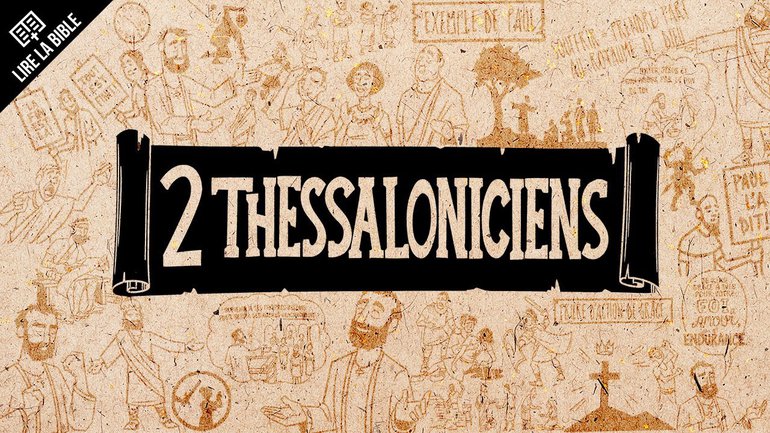 2 Thessaloniciens - Synthèse