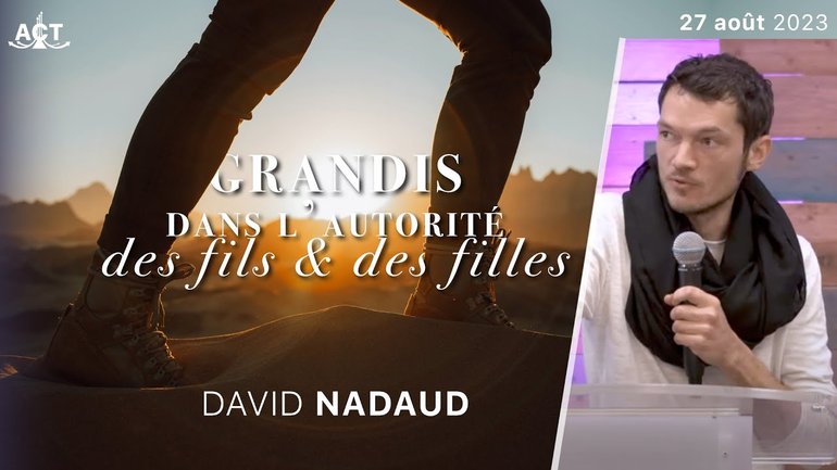 Grandis dans l’autorité des fils & des filles par David NADAUD