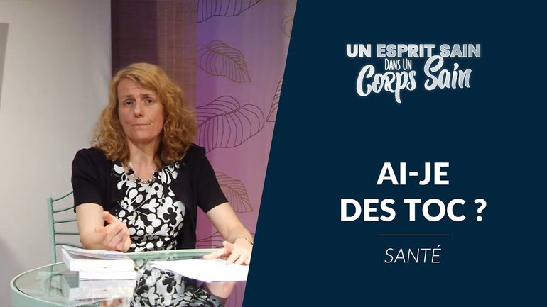Épisode 30 - Santé : ai-je des TOC ?