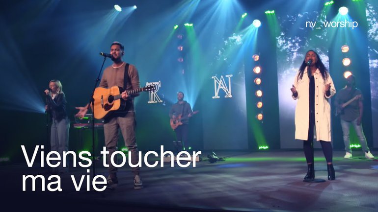 Viens toucher ma vie _NV Worship
