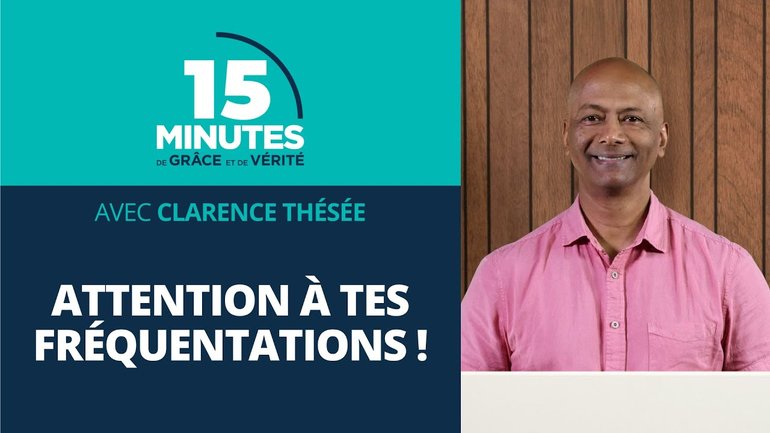 Attention à tes fréquentations ! | Quelques conseils pour avancer #9 | Clarence Thésée