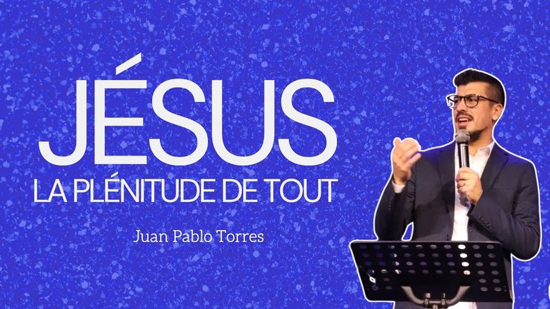Jésus, la plénitude de tout / Juan Pablo Torres