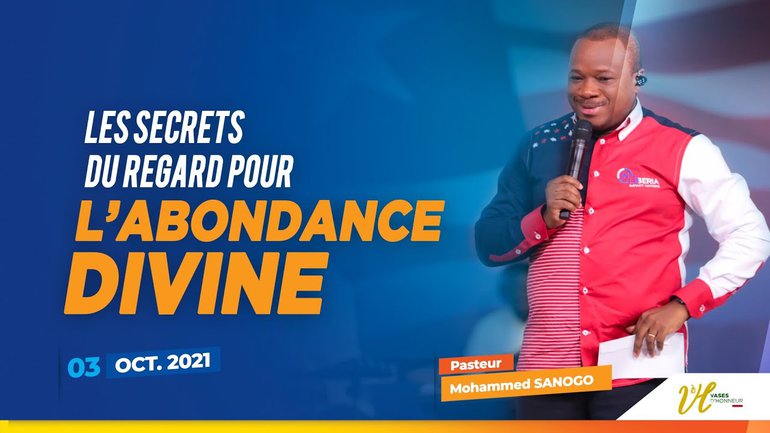 LE SECRET DU REGARD POUR L'ABONDANCE DIVINE| PASTEUR MOHAMMED SANOGO