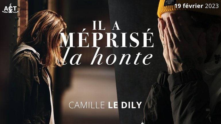 Il a méprisé la honte par Camille Le Dily