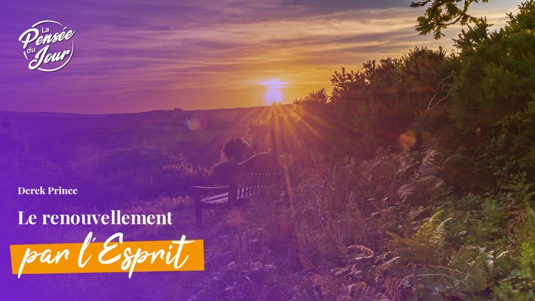 Le renouvellement par l’Esprit