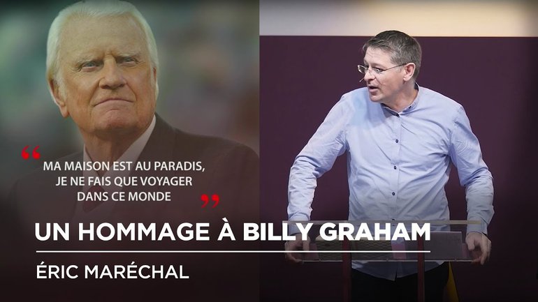 Éric Maréchal - Un hommage à Billy Graham