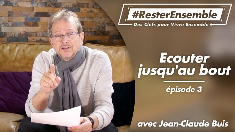 3 - Ecouter jusqu'au bout