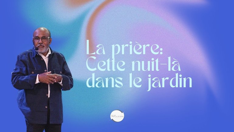 La prière : Cette nuit là dans le jardin - Jean Ruppy