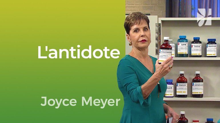 Les poisons de l'âme et leurs antidotes - Joyce Meyer - Vivre au quotidien