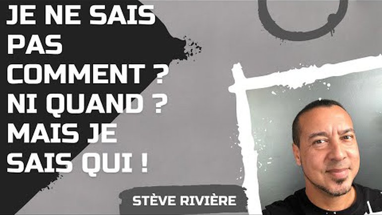 Je ne sais pas comment ? Mais je sais Qui !