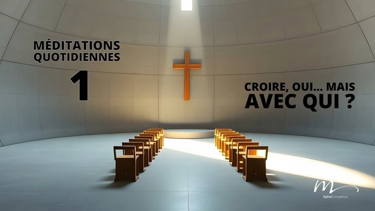 Croire, oui... mais avec qui ? - Jésus Oui, l'Église on verra Méditation 1 - Jérémie Chamard