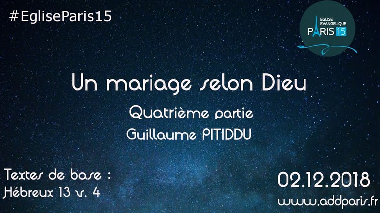 Le mariage selon Dieu(Quatrième partie: devenir une seule chair) - Pasteur Guillaume PITIDDU