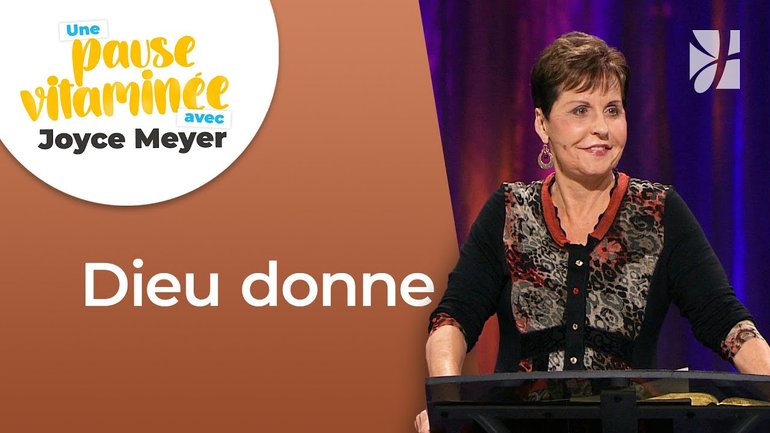 Pause vitaminée avec Joyce - Dieu nous donne ce qu'il y a de meilleur - Fortifié par la foi