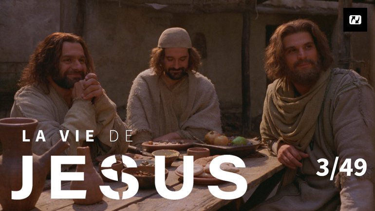 Jésus rassemble les disciples | La vie de Jésus | 3/49