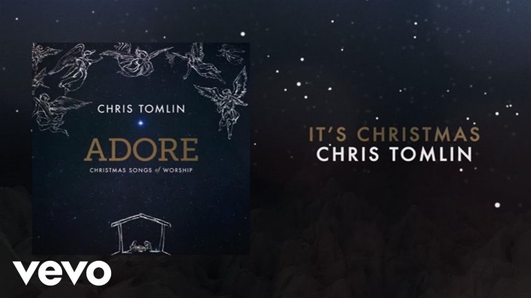 Chris Tomlin - It's Christmas (Paroles)